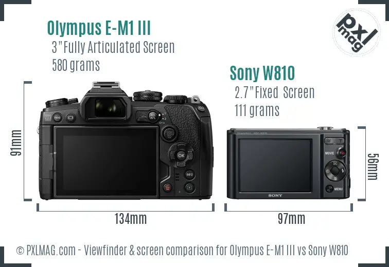 Olympus E-M1 III vs Sony W810 Screen and Viewfinder comparison