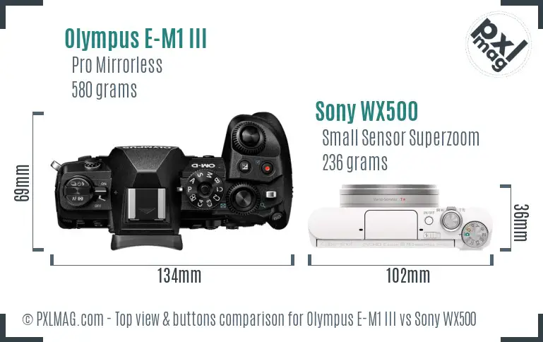 Olympus E-M1 III vs Sony WX500 top view buttons comparison