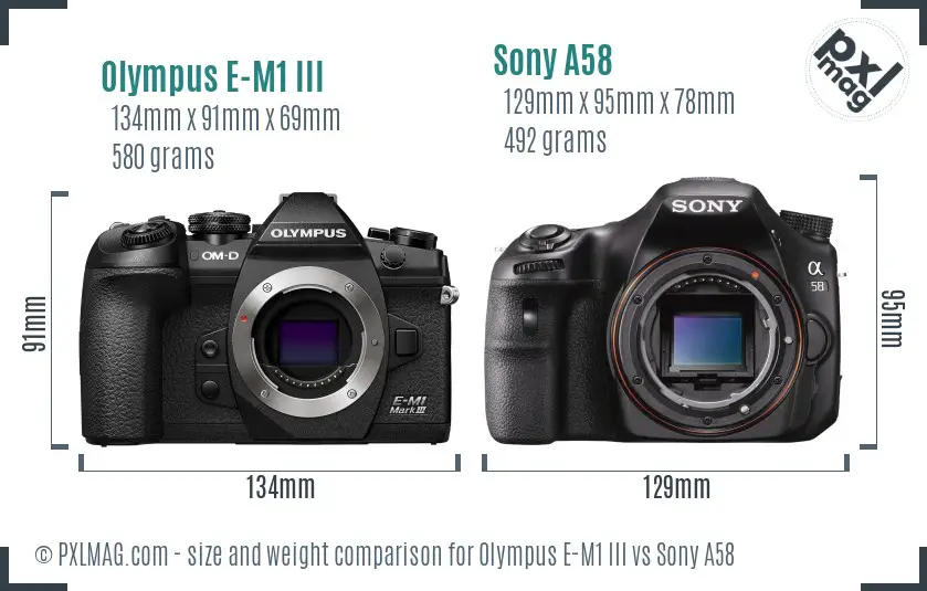 Olympus E-M1 III vs Sony A58 size comparison