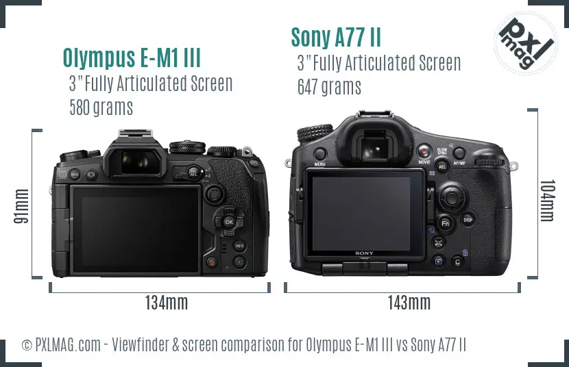 Olympus E-M1 III vs Sony A77 II Screen and Viewfinder comparison Olympus E-M1 III vs Sony A77 II Screen and Viewfinder comparison