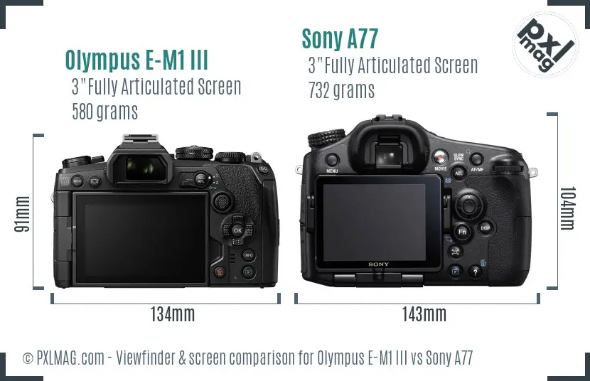 Olympus E-M1 III vs Sony A77 Screen and Viewfinder comparison