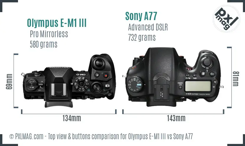 Olympus E-M1 III vs Sony A77 top view buttons comparison