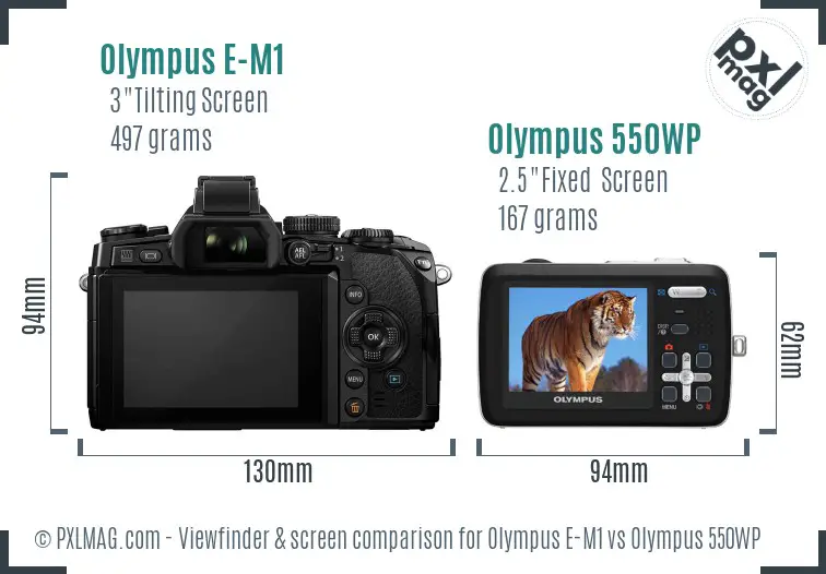 Olympus E-M1 vs Olympus 550WP Screen and Viewfinder comparison