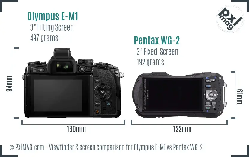 Olympus E-M1 vs Pentax WG-2 Screen and Viewfinder comparison