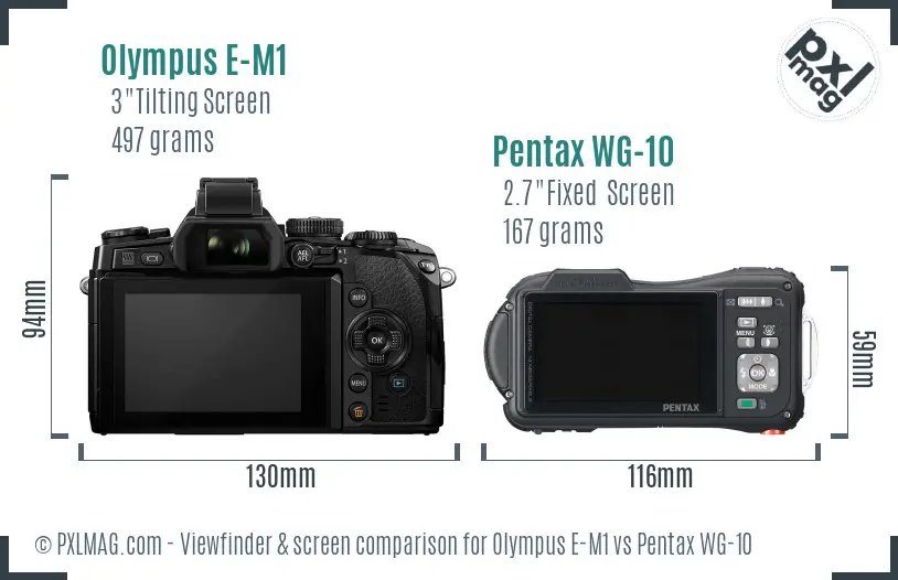 Olympus E-M1 vs Pentax WG-10 Screen and Viewfinder comparison