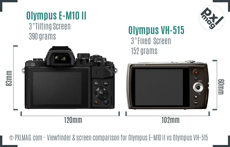 Olympus E-M10 II vs Olympus VH-515 Screen and Viewfinder comparison