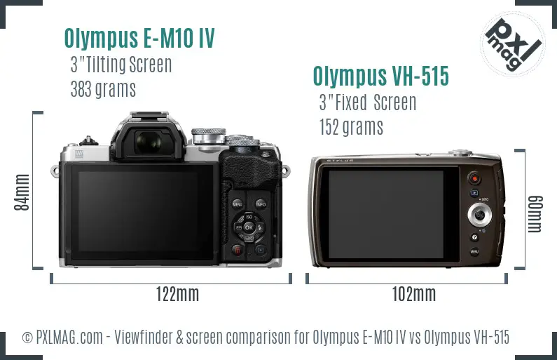 Olympus E-M10 IV vs Olympus VH-515 Screen and Viewfinder comparison