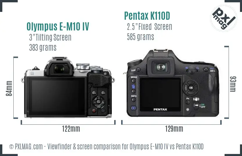 Olympus E-M10 IV vs Pentax K110D Screen and Viewfinder comparison