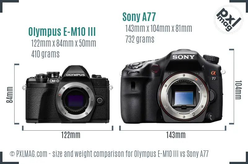 Olympus E-M10 III vs Sony A77 size comparison