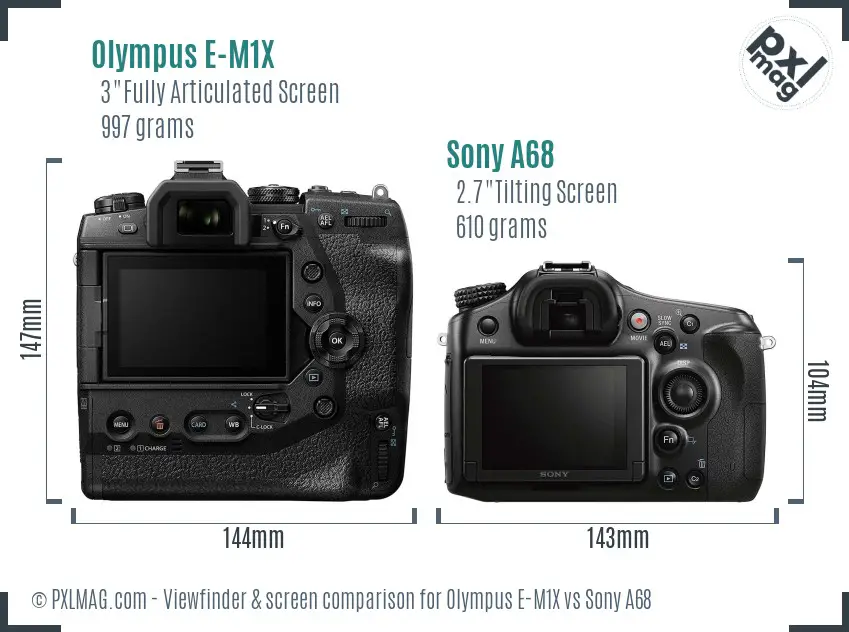 Olympus E-M1X vs Sony A68 Screen and Viewfinder comparison
