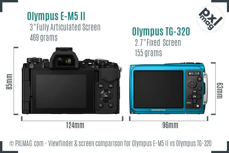 Olympus E-M5 II vs Olympus TG-320 Screen and Viewfinder comparison