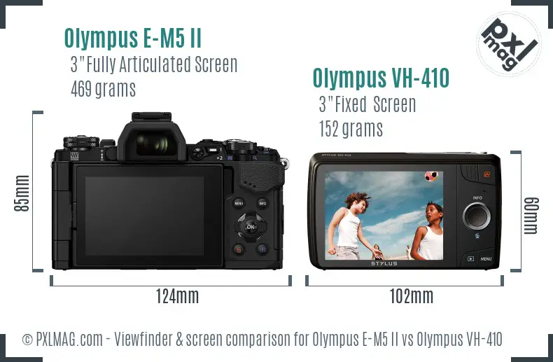 Olympus E-M5 II vs Olympus VH-410 Screen and Viewfinder comparison