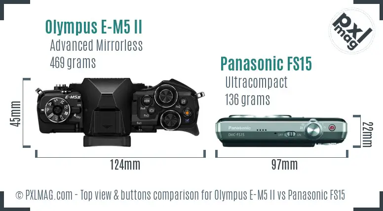 Olympus E-M5 II vs Panasonic FS15 top view buttons comparison
