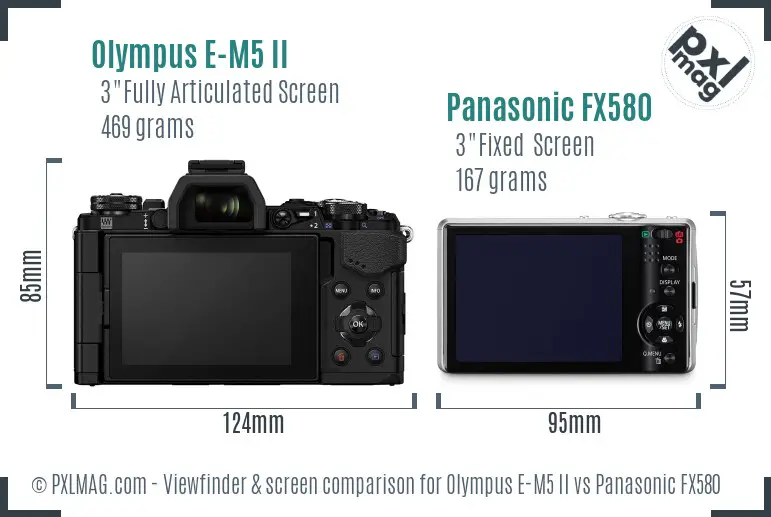 Olympus E-M5 II vs Panasonic FX580 Screen and Viewfinder comparison