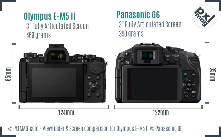 Olympus E-M5 II vs Panasonic G6 Screen and Viewfinder comparison