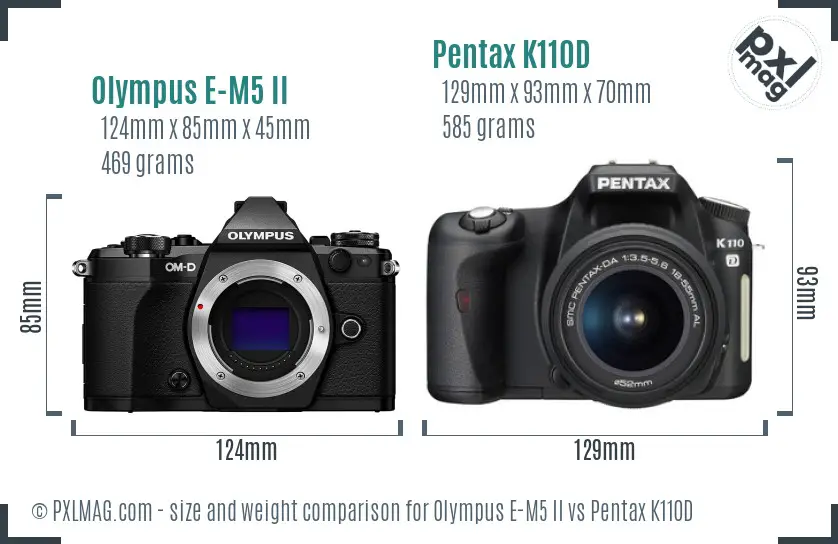 Olympus E-M5 II vs Pentax K110D size comparison