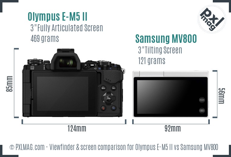Olympus E-M5 II vs Samsung MV800 Screen and Viewfinder comparison