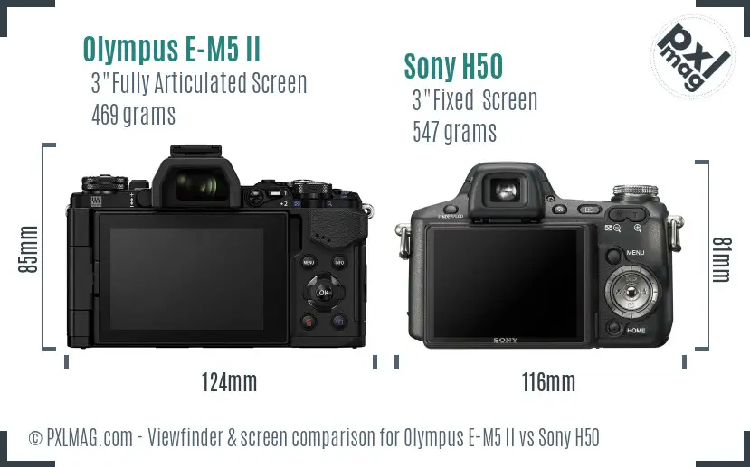 Olympus E-M5 II vs Sony H50 Screen and Viewfinder comparison