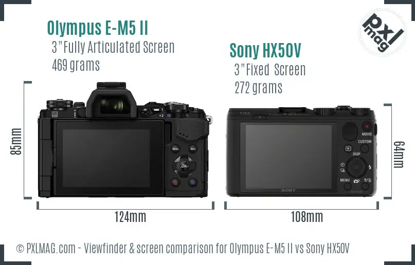 Olympus E-M5 II vs Sony HX50V Screen and Viewfinder comparison