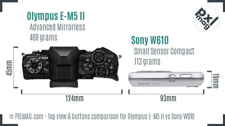 Olympus E-M5 II vs Sony W610 top view buttons comparison