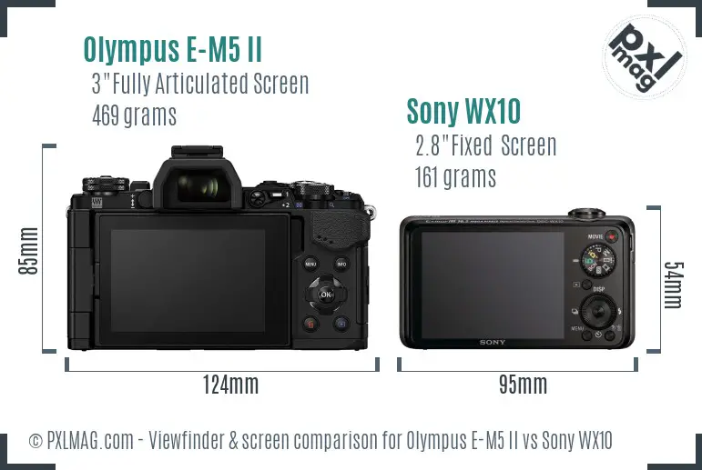 Olympus E-M5 II vs Sony WX10 Screen and Viewfinder comparison