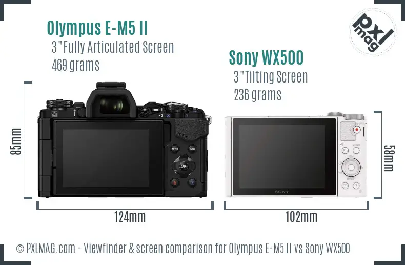 Olympus E-M5 II vs Sony WX500 Screen and Viewfinder comparison