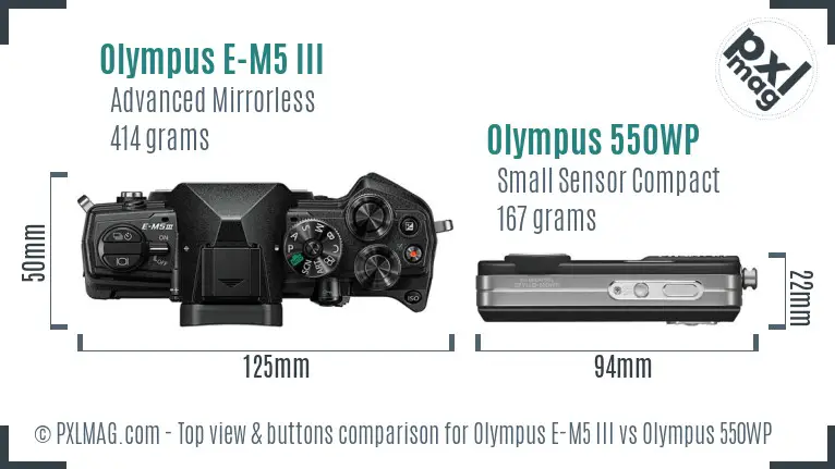 Olympus E-M5 III vs Olympus 550WP top view buttons comparison