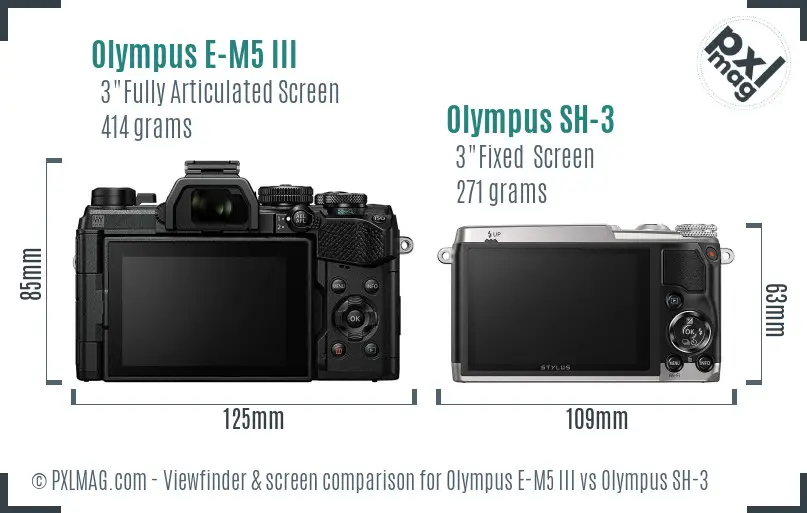 Olympus E-M5 III vs Olympus SH-3 Screen and Viewfinder comparison