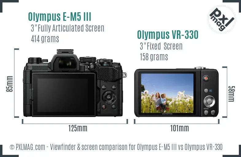 Olympus E-M5 III vs Olympus VR-330 Screen and Viewfinder comparison