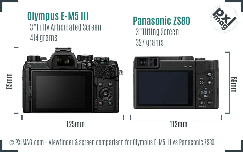 Olympus E-M5 III vs Panasonic ZS80 Screen and Viewfinder comparison