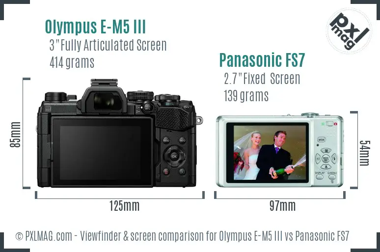 Olympus E-M5 III vs Panasonic FS7 Screen and Viewfinder comparison