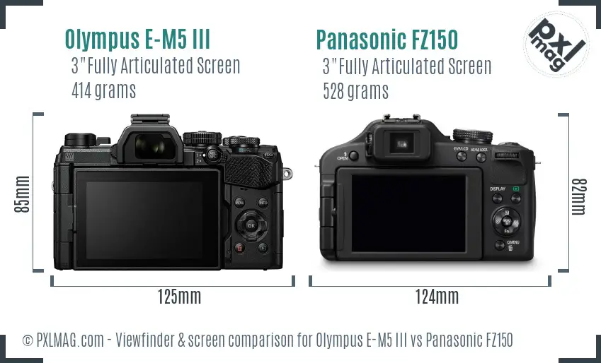 Olympus E-M5 III vs Panasonic FZ150 Screen and Viewfinder comparison