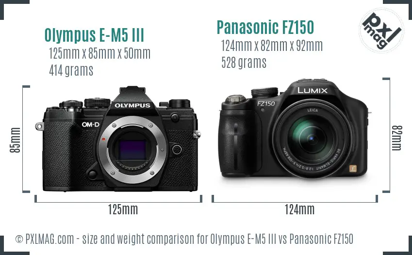 Olympus E-M5 III vs Panasonic FZ150 size comparison