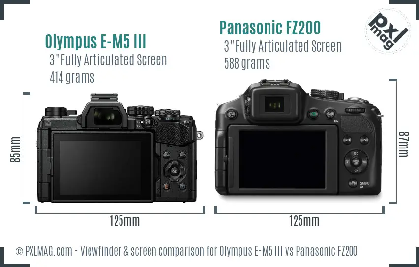 Olympus E-M5 III vs Panasonic FZ200 Screen and Viewfinder comparison