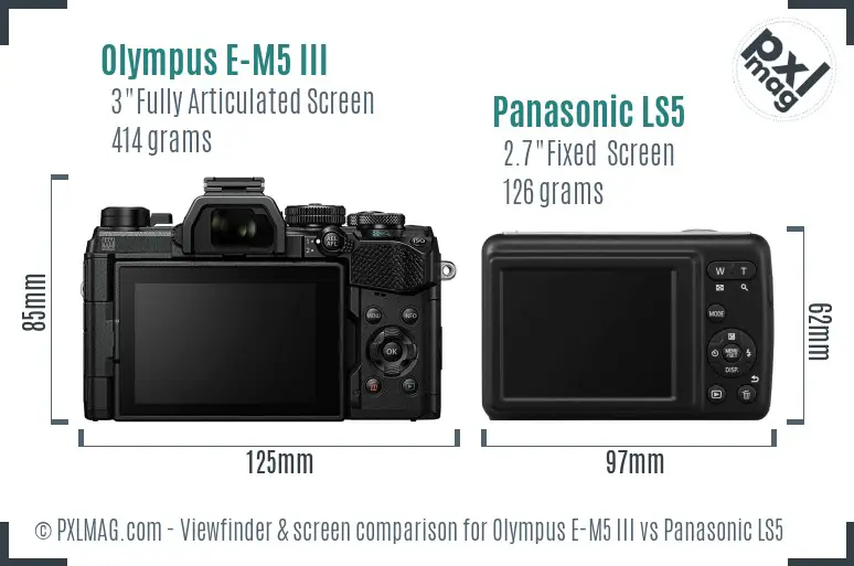 Olympus E-M5 III vs Panasonic LS5 Screen and Viewfinder comparison