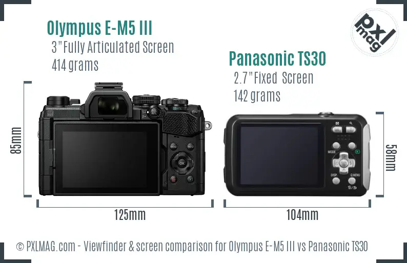 Olympus E-M5 III vs Panasonic TS30 Screen and Viewfinder comparison