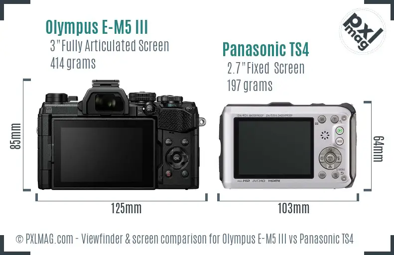 Olympus E-M5 III vs Panasonic TS4 Screen and Viewfinder comparison