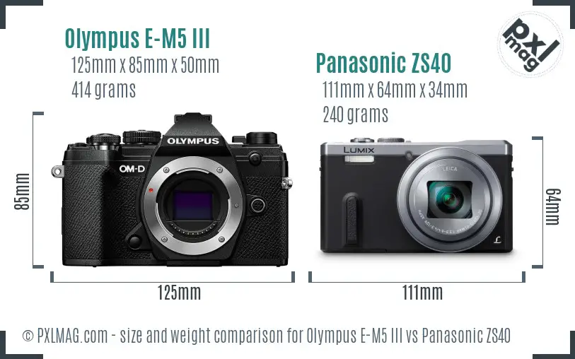 Olympus E-M5 III vs Panasonic ZS40 size comparison