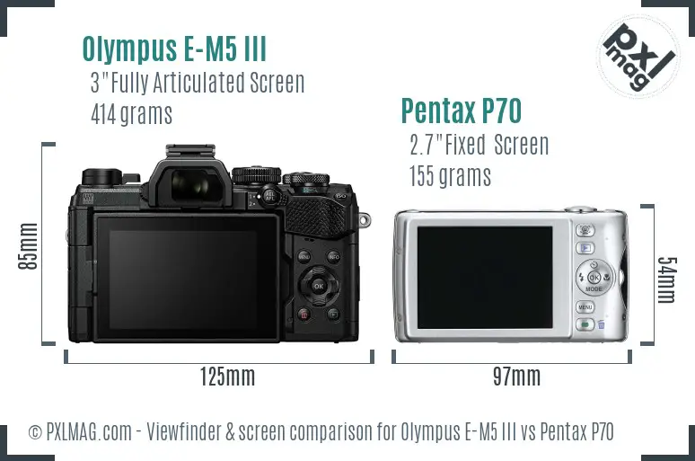 Olympus E-M5 III vs Pentax P70 Screen and Viewfinder comparison