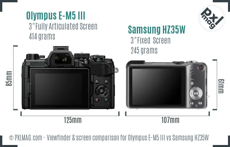 Olympus E-M5 III vs Samsung HZ35W Screen and Viewfinder comparison