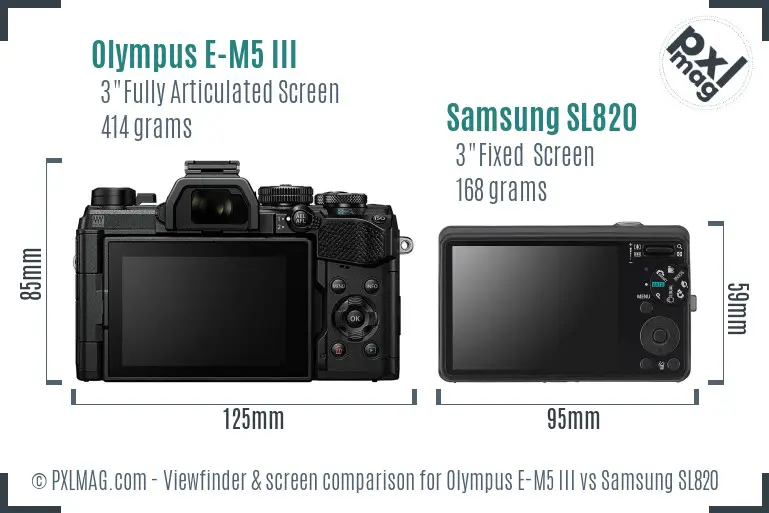 Olympus E-M5 III vs Samsung SL820 Screen and Viewfinder comparison