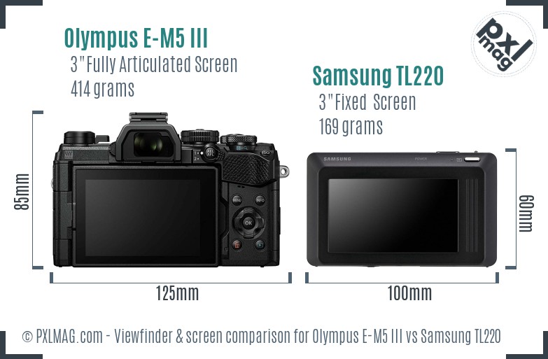Olympus E-M5 III vs Samsung TL220 Screen and Viewfinder comparison