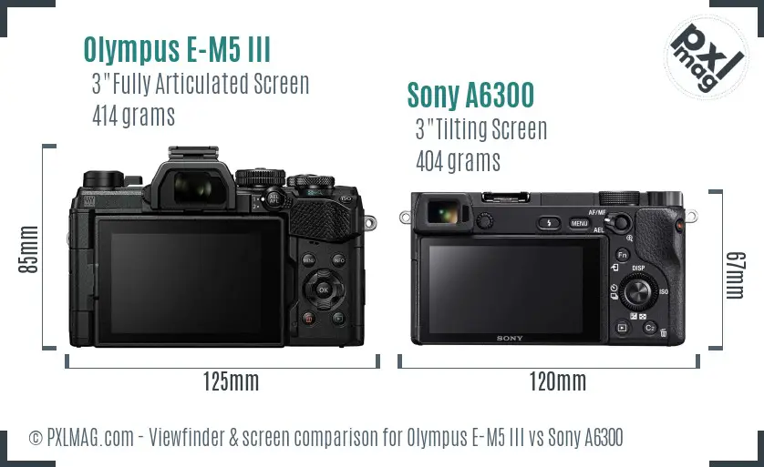 Olympus E-M5 III vs Sony A6300 Screen and Viewfinder comparison