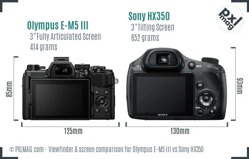 Olympus E-M5 III vs Sony HX350 Screen and Viewfinder comparison