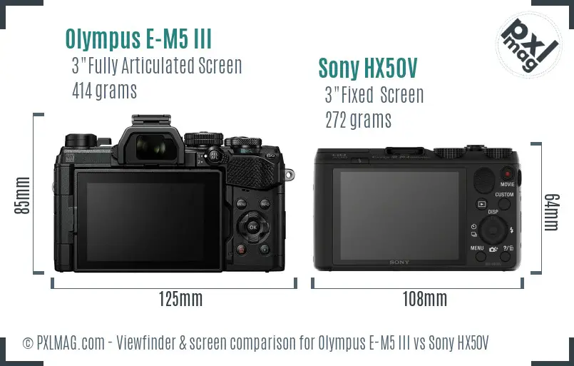 Olympus E-M5 III vs Sony HX50V Screen and Viewfinder comparison