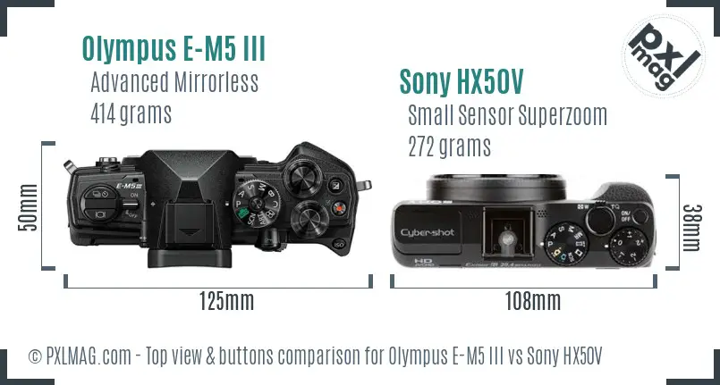 Olympus E-M5 III vs Sony HX50V top view buttons comparison