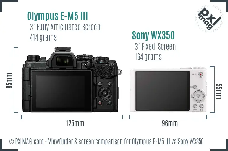 Olympus E-M5 III vs Sony WX350 Screen and Viewfinder comparison