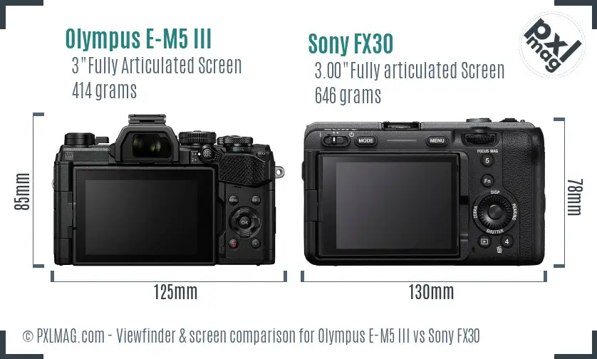 Olympus E-M5 III vs Sony FX30 Screen and Viewfinder comparison Olympus E-M5 III vs Sony FX30 Screen and Viewfinder comparison