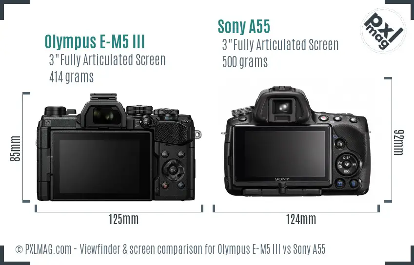 Olympus E-M5 III vs Sony A55 Screen and Viewfinder comparison Olympus E-M5 III vs Sony A55 Screen and Viewfinder comparison