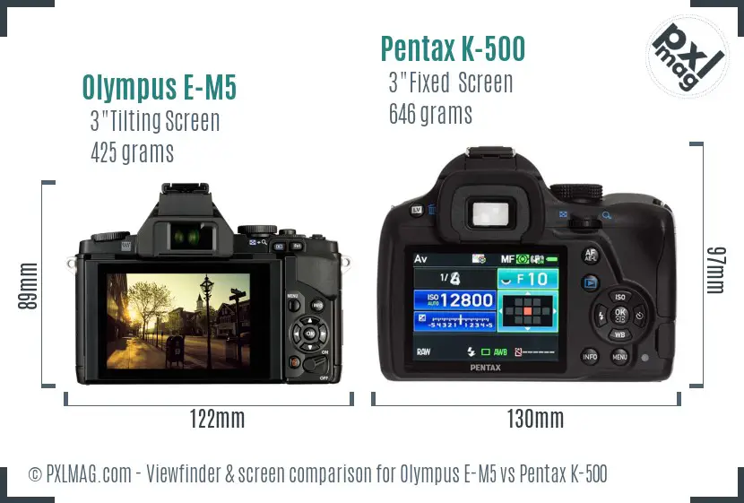 Olympus E-M5 vs Pentax K-500 Screen and Viewfinder comparison